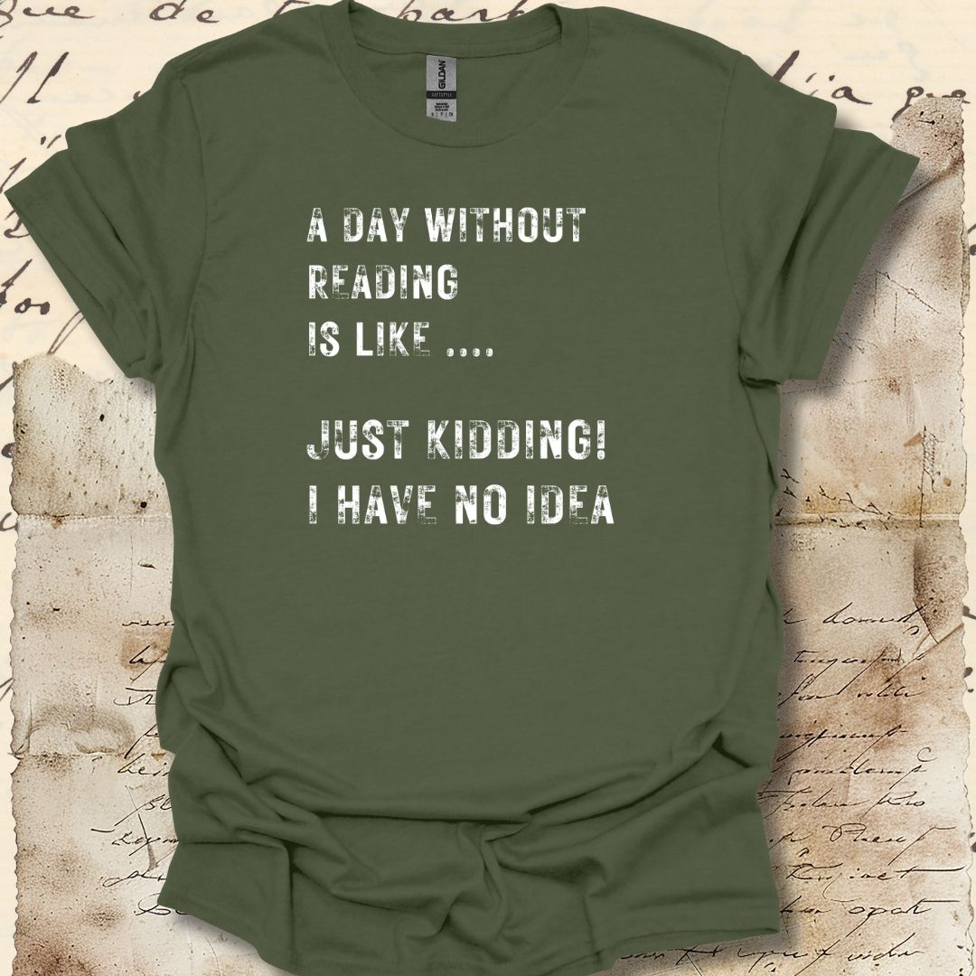 A Day Without Reading is Like ....