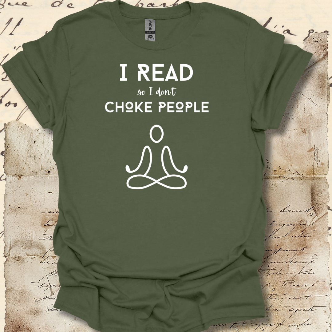 I read so I don't choke people