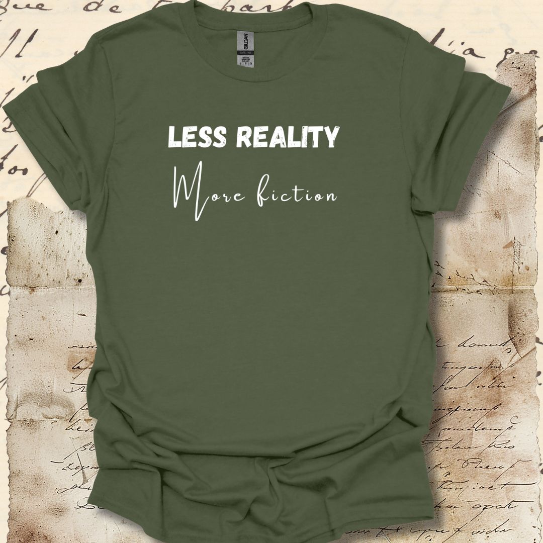 Less reality More fiction
