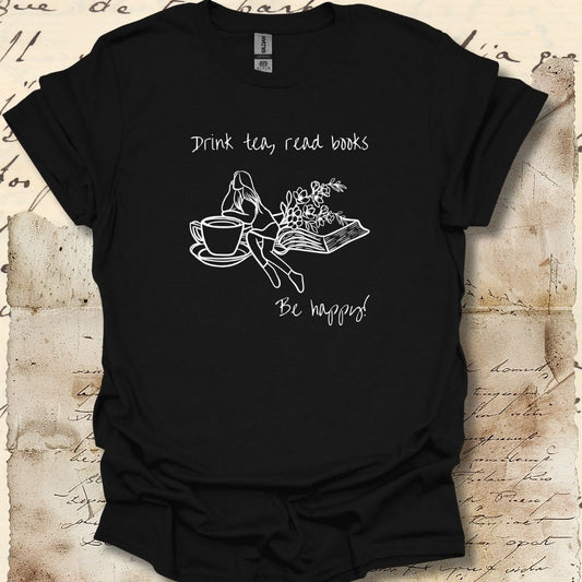 Drink tea, read books, Be happy!