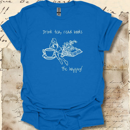 Drink tea, read books, Be happy!