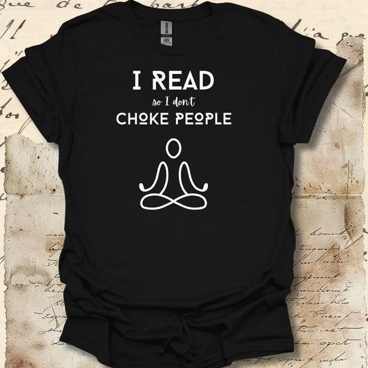 I read so I don't choke people
