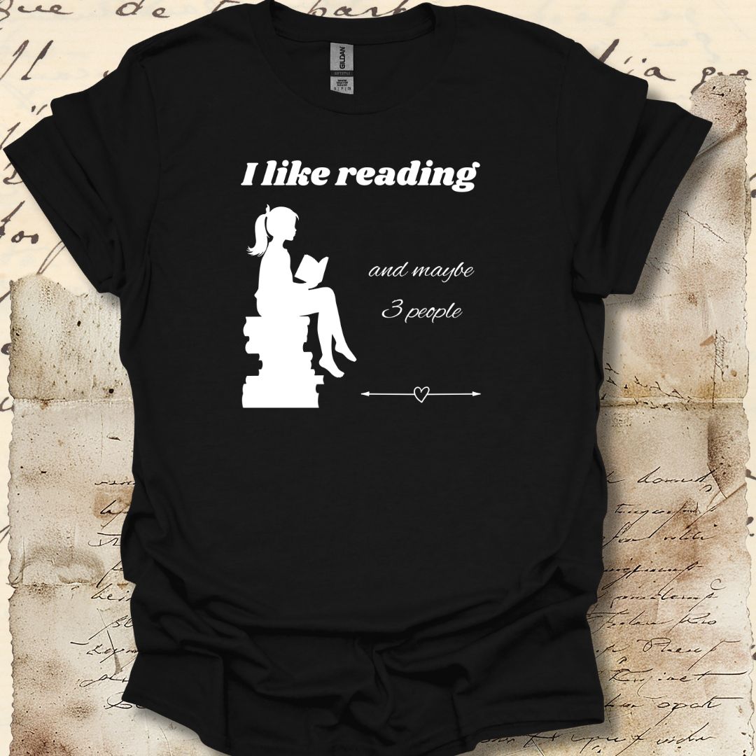 I like reading and maybe 3 people