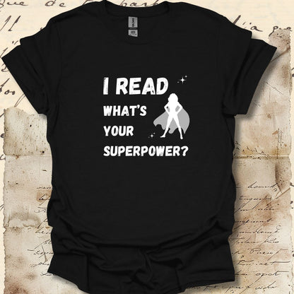 I read. What's your superpower?