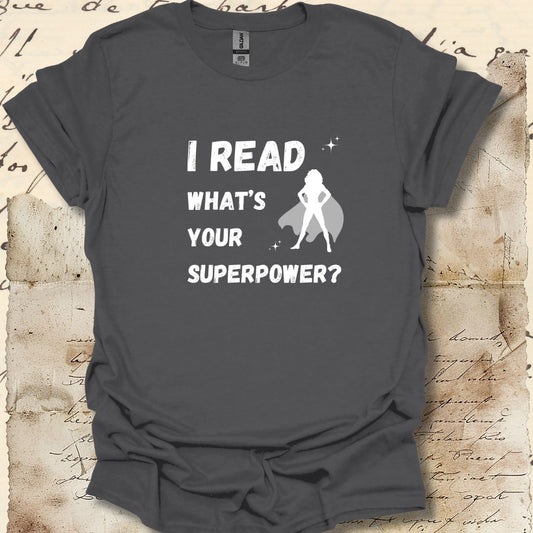 I read. What's your superpower?